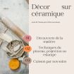 Atelier Céramique décor - 1h