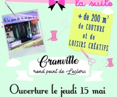 Ouverture de votre 2eme magasin Jeudi 15 mai